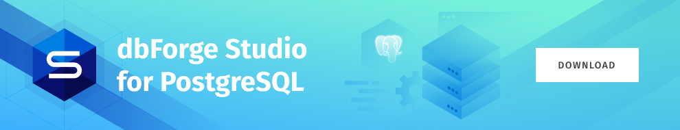 download dbForge Studio for PostgreSQL