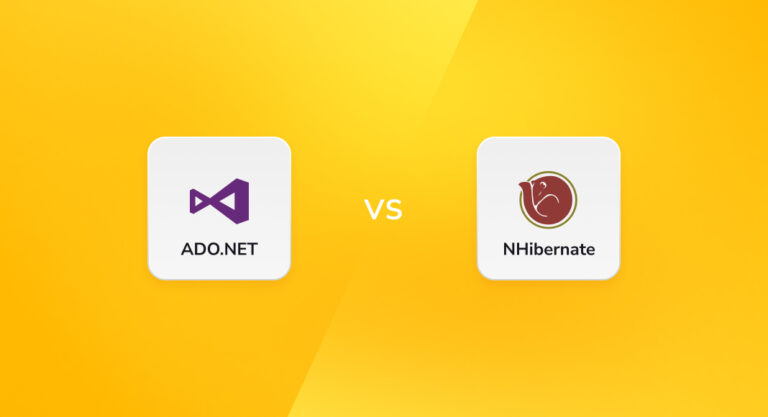 NHibernate vs ADO.NET: Which Is Better for .NET Development? 
